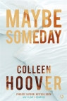 Maybe Someday wyd. 2021 Colleen Hoover