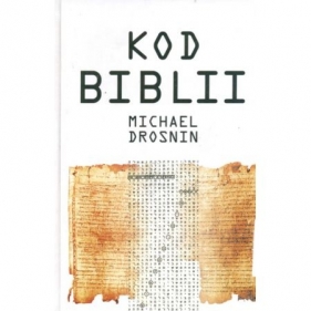 Kod Biblii - Drosnin Michael