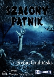 Szalony pątnik (Audiobook) - Grabiński Stefan