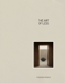 The Art of Less. A Sensory Approach to Reduction Jonas Bjerre-Poulsen, Sarah Dorweiler