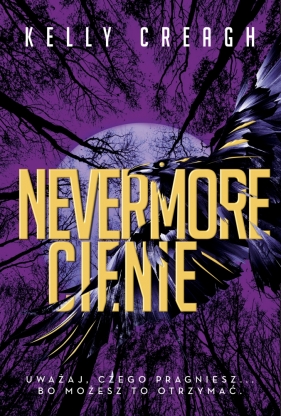 Nevermore. Tom 2. Cienie Creagh Kelly