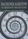 Rachunek kosztów w zarządzaniu organizacjami Janik Wiesław, Paździor Maria