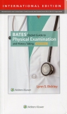 Bates' Pocket Guide to Physical Examination Bickley Lynn S.