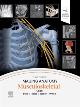 Imaging Anatomy. Musculoskeletal - Julia Crim