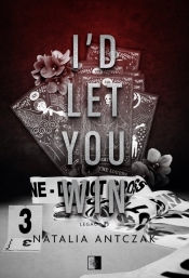 Legacy Tom 3 I'd Let You Win - Natalia Antczak