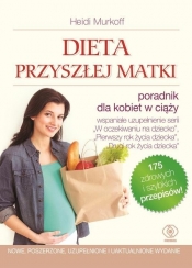 Dieta przyszłej matki - Heidi E. Murkoff, Sharon Mazel