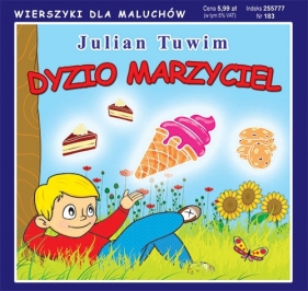 Dyzio marzyciel. Wierszyki dla Maluchów - Julian Tuwim