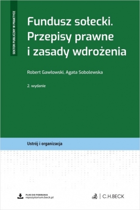 Fundusz sołecki. Przepisy prawne i zasady wdrożenia + wzory do pobrania - Robert Gawłowski, Agata Sobolewska
