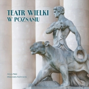 Teatr Wielki w Poznaniu - Małgorzata Arentowska, Zenon Pałat