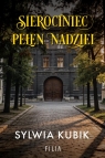 Sierociniec pełen nadziei