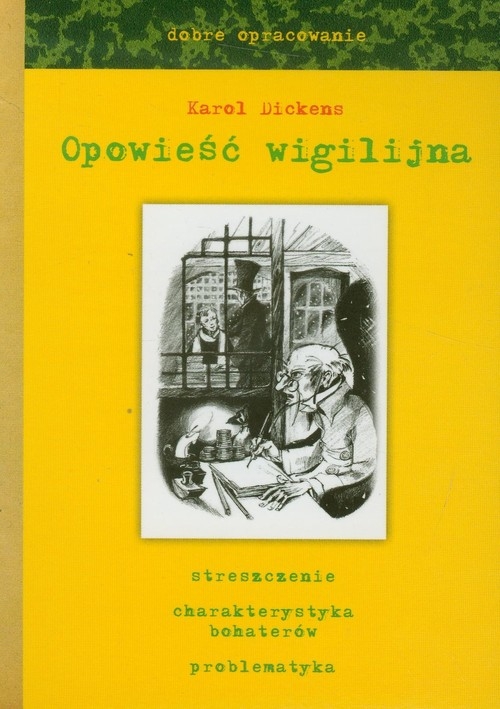 Opowieść wigilijna - dobre opracowanie