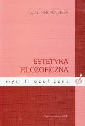 Estetyka filozoficzna - Poltner Gunther