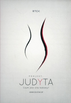 Judyta Czym jest siła kobiety (Audiobook)