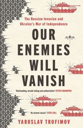 Our Enemies will Vanish - Trofimov Yaroslav
