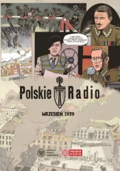 Polskie Radio wrzesień '39 - Madejski Jan, Czuba Sławomir, Czaplicki Maciej