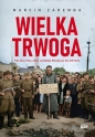 Wielka Trwoga - Marcin Zaremba