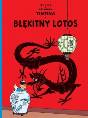 Błękitny Lotos Tom 5 - Hergé