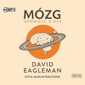 Mózg Opowieść o nas (Audiobook) - David Eagleman