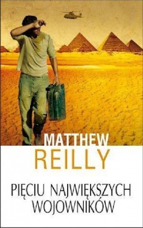 Pięciu największych wojowników - Reilly Matthew<br />
