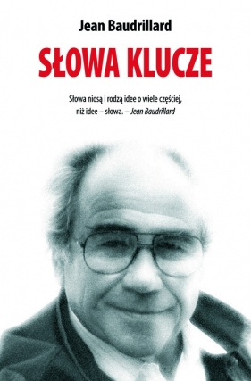 Słowa klucze - Jean Baudrillard
