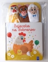  Bajeczka na dobranoc. Na wsi