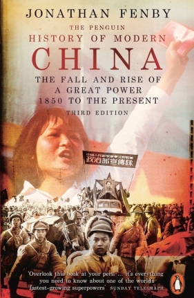 The Penguin: History of Modern China - Jonathan Fenby