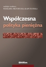 Współczesna polityka pieniężna  Przybylska-Kapuścińska Wiesława