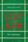 Vietnam: The Cookbook Ca Dao van Manen Anaïs