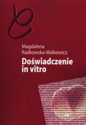 Doświadczenie in vitro - Radkowska-Walkowicz Magdalena