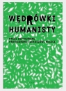 Wędrówki Humanisty praca zbiorowa