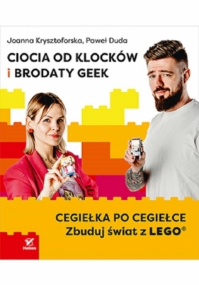 Ciocia od Klocków i Brodaty Geek - Joanna Krysztoforska, Paweł Duda