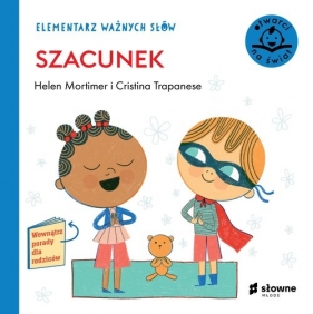 Elementarz Ważnych Słów. Szacunek - Helen Mortimer