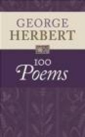 George Herbert: 100 Poems