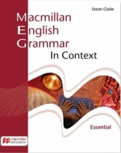 Macmillan English Grammar In Context Essential - Simon Clarke