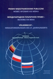 Prawo międzynarodowe publiczne wobec wyzwań XXI wieku