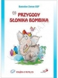 Przygody słonika Bombika +CD - Bogusław Zeman