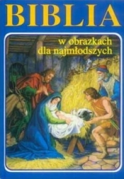 Biblia w obrazkach dla najmłodszych (niebieska) - Pruszkowska Renata, ks.