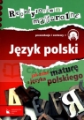 Repetytorium maturalne. Język polski + CD Dorota Rojszczak-Robińska