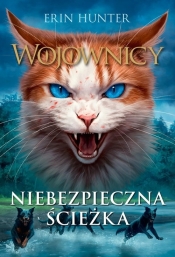 Niebezpieczna ścieżka - Erin Hunter