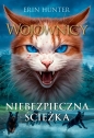 Niebezpieczna ścieżka - Erin Hunter