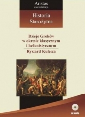 Historia Staroż. T.6 Dzieje Greków w okresie... - Ryszard Kulesza