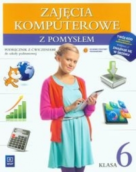 Zajęcia komputerowe z pomysłem 6 Podręcznik z ćwiczeniami - Wysocka Anna, Wimmer Paweł