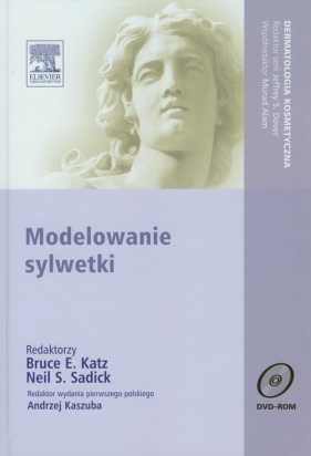 Modelowanie sylwetki z płytą DVD - Bruce E. Katz, Neil S. Sadick