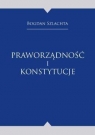 Praworządność i konstytucje Bogdan Szlachta