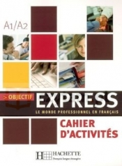 Objectif express Cahier d'activites