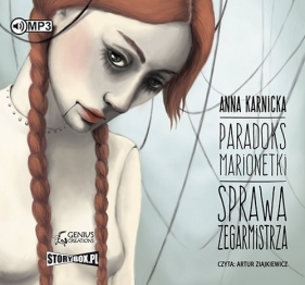 Paradoks marionetki. Sprawa Zegarmistrza (Audiobook) - Anna Karnicka