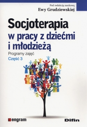 Socjoterapia w pracy z dziećmi i młodzieżą