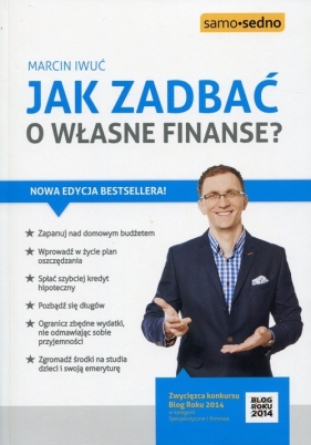 Jak zadbać o własne finanse? - Marcin Iwuć