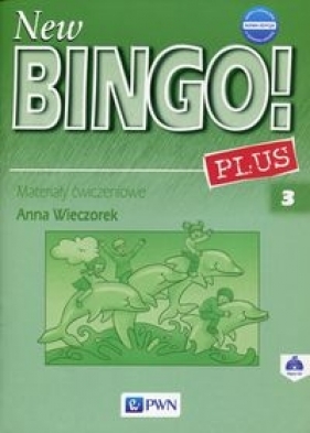 New Bingo! 3 Plus Nowa edycja Materiały ćwiczeniowe z płytą CD - Wieczorek Anna