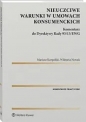 Nieuczciwe warunki w umowach konsumenckich - Mariusz Korpalski, Wiktoria Nowak